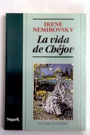 la vida de chejov | irene nemirovsky