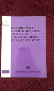 The amendments to the courts of judicature act 1964, the subordinate courts act 1948 and the subordinate courts rules act 1955 were passed with the support of the majority of votes. Subordinate Court Rules Act 1955 Full Article The Avoidance Of Non Liquet By The International Court Of Justice The Completeness Of The Sources Of International Law In Article 38 1 Of