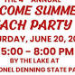 4th Annual Welcome Summer Beach Party