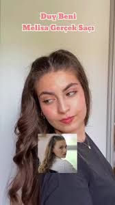 Duy Beni Melisa Gerçek Saç Modeli