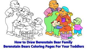 Visit berenstainkids.com and feel like a. How To Draw Berenstain Bear Family Berenstain Bears Coloring Pages For Your Toddlers Youtube