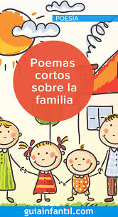 Poemas Cortos Sobre La Familia Poemas Sobre La Familia Poemas Para La Familia Poemas Para Ninos