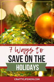 Ways To Save On The Holidays And Still Have A Great Christmas With Images Holiday Christmas On A Budget Christmas