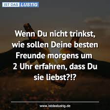 Die Besten 62 Freunde Spruche Auf Istdaslustig De