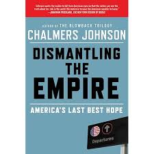 The Sorrows of Empire: Militarism, Secrecy, and the End of the Republic:  Johnson, Chalmers: 9780805077971: Books