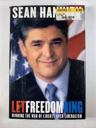 Sean Hannity “Let Freedom Ring” 1st Edition