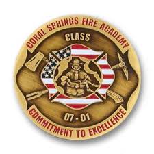 Coral Springs Fire Academy Coin Firefighter Challenge Coins Challenge Coins Custom Challenge Coins