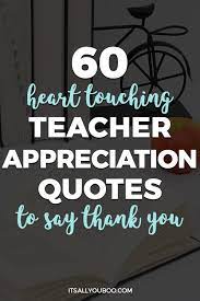 Did you enjoy our list of thanksgiving quotes? 60 Heart Touching Teacher Appreciation Quotes To Say Thank You