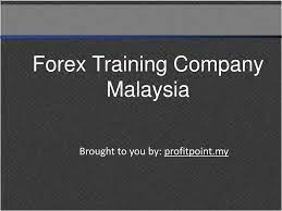 Brand recunoscut care a fost creat si dezvoltat de un grup de traderi profesionisti. Ppt Forex Training Company Malaysia Powerpoint Presentation Free Download Id 7118170