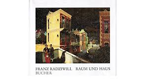 Huge collection, amazing choice, 100+ million high quality, affordable rf and rm images. Franz Radziwill Raum Und Haus Franz Radziwill 9783765805912 Amazon Com Books