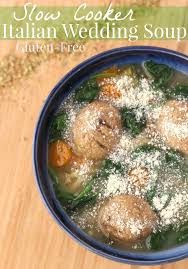 Gluten Free Slow Cooker Italian Wedding Soup Recipe Raising Whasians Recipe Crockpot Italian Wedding Soup Italian Wedding Soup Soup Recipes