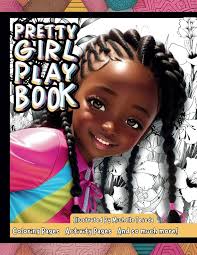 The Pretty Girl Playbook: Spring into Confidence: Empowering Activities and  Coloring for Young Black Girls : Diggs Tejeda, Michelle: Amazon.sg: Books