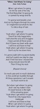 When I Get Where I M Going I Fell In Love With This As Soon As I Heard It My Sister And I Split And Then Harmonize On This Music Quotes