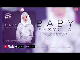Tiada tuhan selain allah #lagureligi #laguramadhan business inquiries : Baby Sexyola Tiada Tuhan Selain Allah Lagu Best