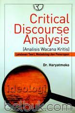 Analisis wacana dalam lapangan psikologi sosial, diartikan sebagai pembicaraan. Pengertian Analisis Wacana Dan Analisis Wacana Kritis Linguistik Id