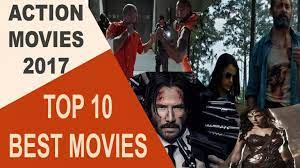 Top 30 action movies of 2017. List Of 2017 Top 10 Best Action Hollywood Movies Impelreport Tv Movies Nigeria