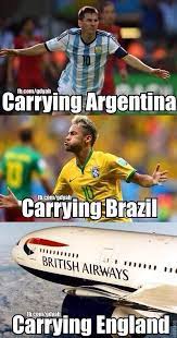 Un lugar para compartir memes nacionales y populares. Argentina Brazil Worldcup Funny Football Memes Soccer Jokes Fifa Funny