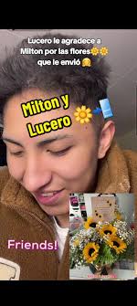 Agradecimiento de Lucero a Milton por las flores amarillas