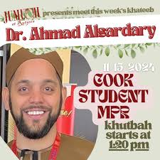 Assalam-'Alaikum Jumu'ah Fam📿 Join us this Jumu'ah for a khutbah with Dr.  Ahmad Alsardary! The khutbah starts at 1:20 pm in the Cook Student Center  MPR إن شاء الله ✨ Dr. Alsardary