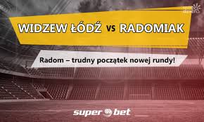In the match of the 14. Widzew Lodz Vs Radomiak Radom Trudny Poczatek Nowej Rundy