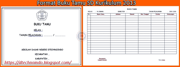 Maybe you would like to learn more about one of these? Format Buku Tamu Sd Kurikulum 2013 Dtechnoindo