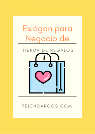 Crea un eslogan pegadizo con el generador de eslóganes. Los Mejores Slogan Para Tienda De Regalos Emprende Negocios