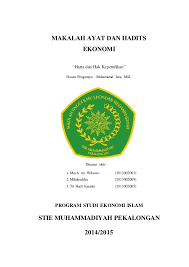 Makalah Ayat Dan Hadits Ekonomi Harta Dan Hak Kepemilikan