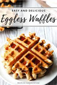 Eggless Waffles Make Waffles Without Eggs The Worktop Recipe Waffle Recipes Eggless Waffle Recipe Eggless Recipes