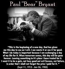 Roll Tide 17 On Twitter Bear Bryant Quotes Game Day Quotes Alabama Football Roll Tide