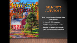 Download Fall Into Autumn 2 Grayscale Adult Coloring Book Pdf