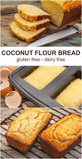 Coconut Flour Bread Is One Of The Easiest Recipes To Start With When You Start Baking Wit Coconut Flour Recipes Coconut Flour Bread Coconut Flour Bread Recipes