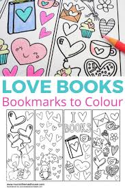 Love Books Free Colouring Bookmarks With Images Valentine Coloring Pages Coloring Bookmarks Valentines Bookmarks
