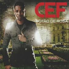 Boa musica baixe agora e partilha com seus amigos. Botao De Rosa Album De Cef Download Baixar Musica