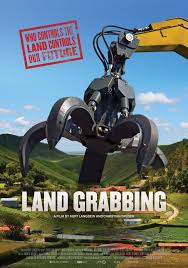A Review Of Land Grabbing The Movie Undisciplined Environments