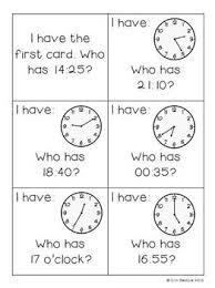 Telling Time I Have Who Has Game 24 Hour Notation Telling Time Time Games Notations