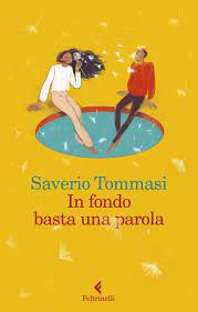 See 12 authoritative translations of fondos in english with example sentences, phrases and audio pronunciations. In Fondo Basta Una Parola Saverio Tommasi Feltrinelli Editore