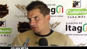 El arquero Julián Mesa regresa al Itagüí
