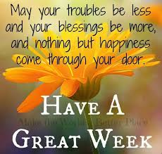 Pin By Marianne Wallace On Good Day New Week Quotes Monday Morning Quotes Happy New Week
