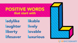 Check spelling or type a new query. Positive Words That Start With L
