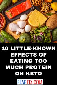 Too much protein on a ketogenic diet can lead to lower levels of ketone production and increased production of glucose. 10 Little Known Effects Of Eating Too Much Protein On Keto Flab Fix
