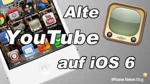 Alte Youtube App Auf Ios 6 Youtube