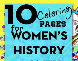 School's out for summer, so keep kids of all ages busy with summer coloring sheets. 10 Coloring Pages For Women S History Month