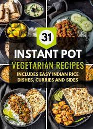 Use the roti to mop up all those delicious flavours. 30 Easy Instant Pot Indian Vegetarian Recipes Simmer To Slimmer
