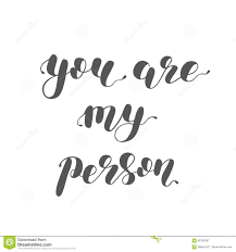 You Are My Person Brush Lettering Illustration Stock Illustration Illustration Of Word Script 85752597