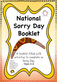 Art can help heal deep, historic wounds. National Sorry Day Activity Booklet Yr3 6 Casual Case National Sorry Day