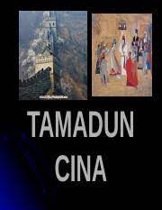 Week 9 Tamadun China Tambahan 1 Tamadun Cina Objektif Pembelajaran Di Akhir Pembelajaran Ini Pelajar Akan Dapat Mengenalpasti Perkembangan Course Hero