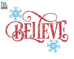 Check spelling or type a new query. Believe Svg Believe Christmas Word Art Clipart Christmas Etsy
