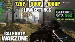 Gtx 960 Call Of Duty Warzone Battle Royale 1080p 900p 720p Youtube
