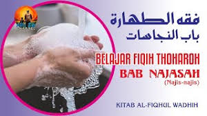 Maybe you would like to learn more about one of these? Belajar Fiqih Wadhih Kitab Thoharoh Bab Najasah Najis Youtube