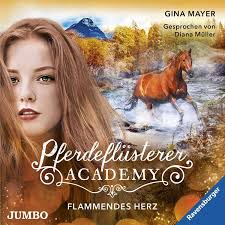 Pferdeflüsterer-Academy. Flammendes Herz [Band 7]" als Hörbuch kaufen